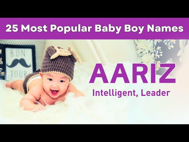 Most Popular Muslim Baby Boy Names 2024 | Islamic Baby Boy Names With Meaning