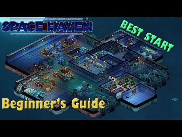 Space Haven - Best Start