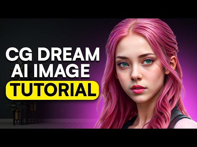 CGDream AI Tutorial - Best AI Image Generator 2025