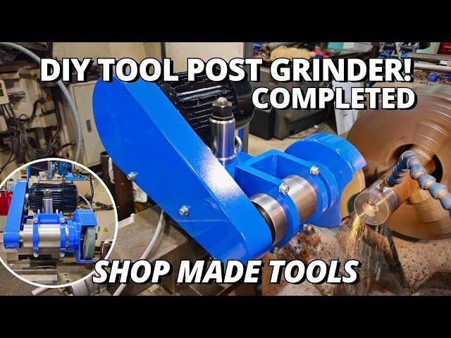 The Final Build & Ultimate Test of Our HEAVY DUTY Tool Post Grinder!