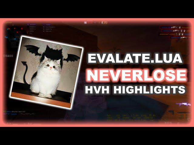 neverlose hvh highlights (csgo) | best cfg for NL | best lua evalate beta | paid cfg