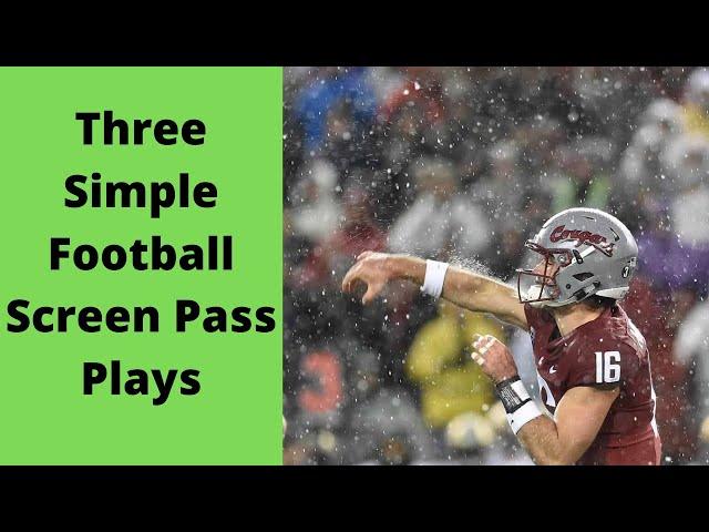 Three Simple Football Screen Pass Plays