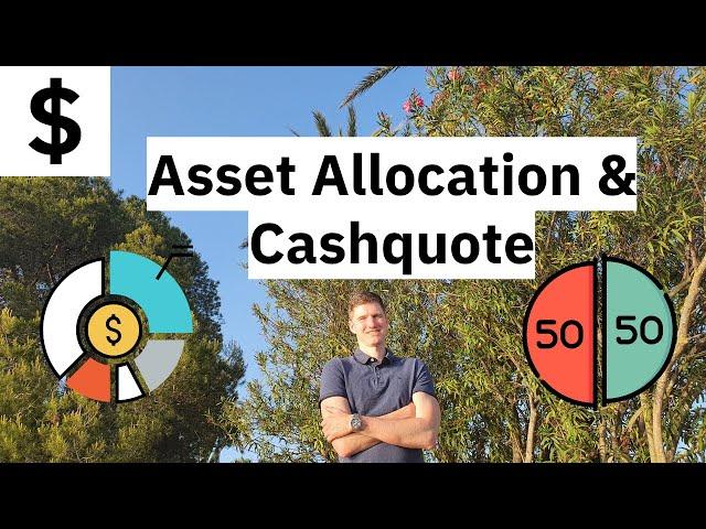 Meine Asset Allocation & Welche Cashquote sinnvoll ist