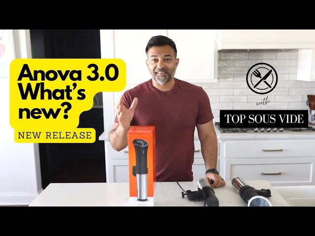 Anova Precision Cooker 3.0: What’s New??