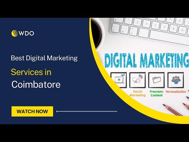 Top Digital Marketing Services in Coimbatore | Best Digital Marketing Company in Coimbatore