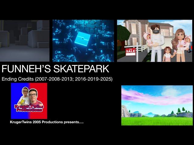 FUNNEH'S SKATEPARK (2007-2013; 2016-2025) Credits | For ​⁠@Jetpack14Official