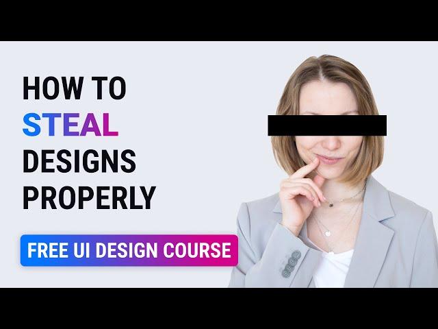 How to steal properly if you are a designer?