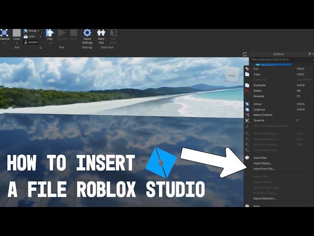 HOW TO INSERT A FILE TO ROBLOX STUDIO