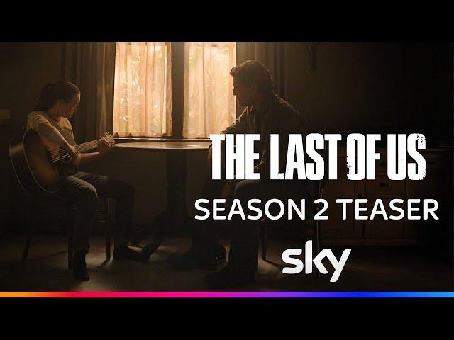 The Last of Us Season 2 | Official Teaser | Sky