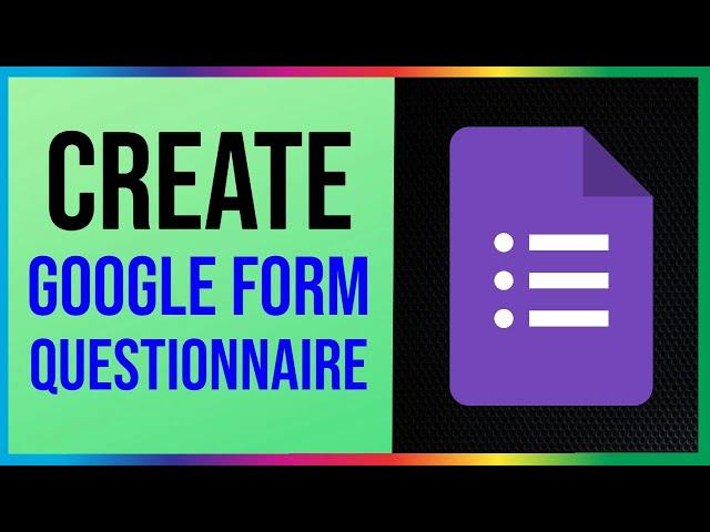 How to Create Google Form Survey Questionnaire (2025)