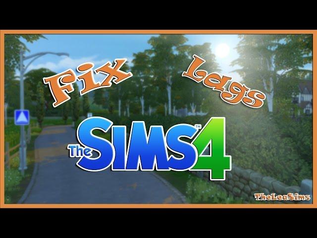 Lag Fix The Sims 4\\ Исправляем вылеты и лаги игры\\