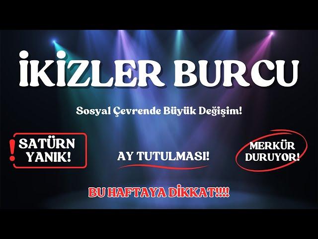 İkizler Burcu | Dost mu Düşman mı? Sosyal Çevrende Büyük Temizlik! ️