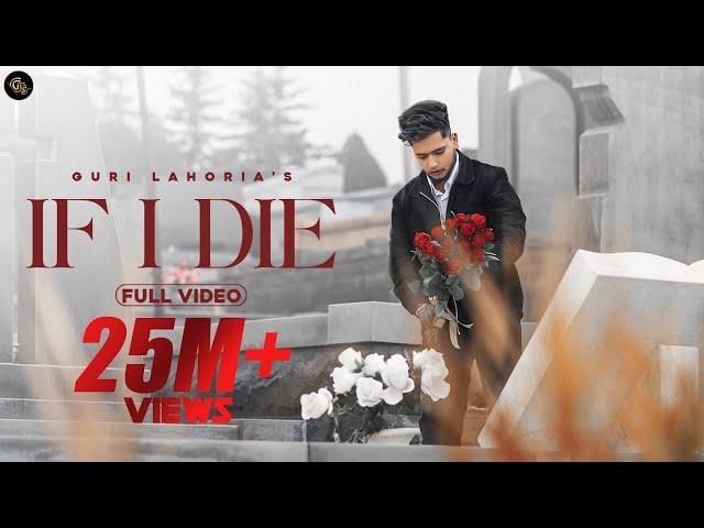 IF I DIE (Official Video) - Guri Lahoria | Devilo | Grand Studio