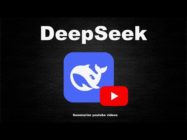 How to summarize YouTube videos in second's using DeepSeek (Better then ChatGPT)