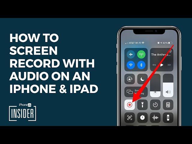 How to Screen Record on iPhone & iPad With Audio: Record Your iPhone Screen 101 (2022)