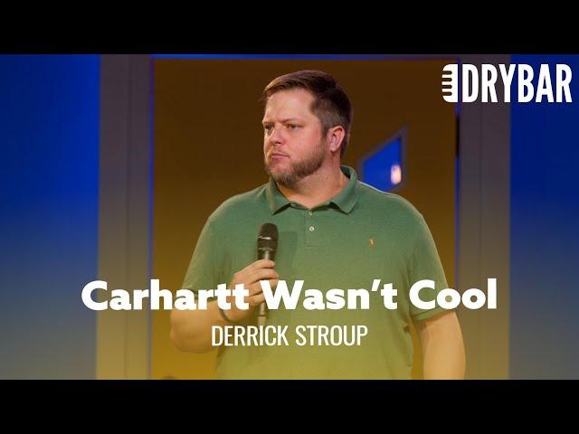 Wearing Carhartt Wasn't Considered Cool In The 90's. Derrick Stroup