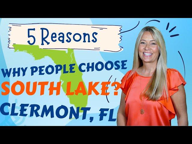 5 Reasons Why MORE People Are Choosing Clermont Florida & South Lake OVER Orlando!