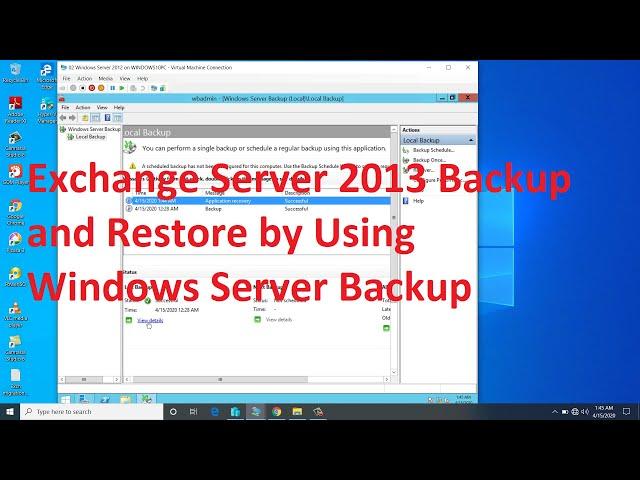 Exchange Server 2013 Backup and Restore by Using Windows Server Backup