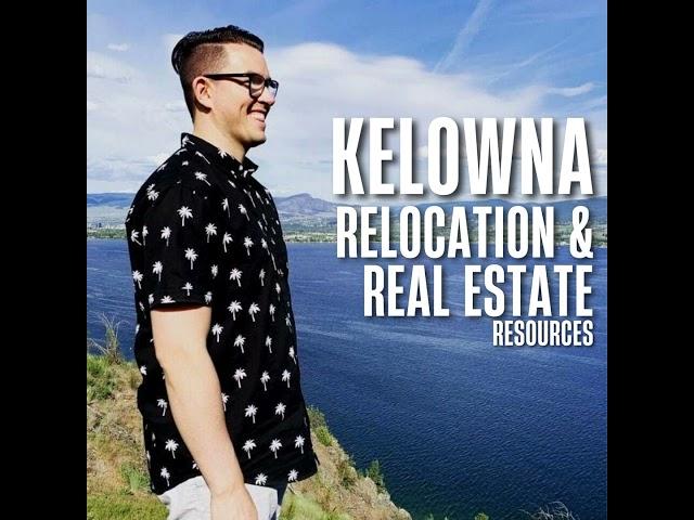 5 Reasons to Move to Kelowna in 2023