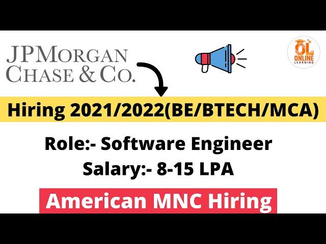 JP Morgan Chase & Co. Hiring Freshers | Eligible 2021 | 2022 Batch | BE/BTECH/MCA Apply Now