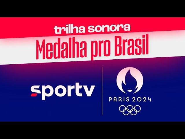 Trilha sonora de MEDALHA PRO BRASIL nas Olimpíadas no SporTV (2024)