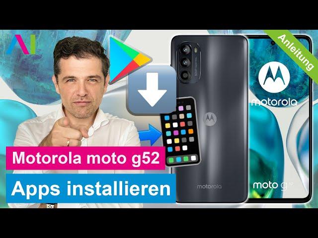 Motorola moto g52 - Apps installieren / Apps laden •  • ‍ • ⬇️ • Anleitung | Tutorial