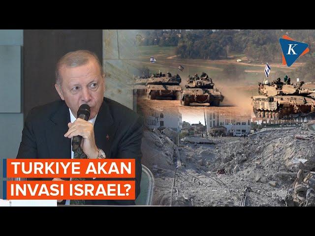 Heboh! Erdogan Ungkap Kans Turkiye Invasi ke Israel