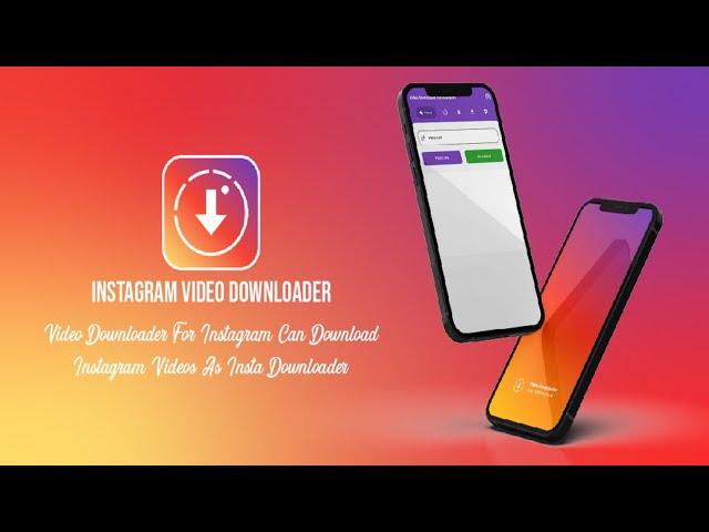 Download Best Video Downloader For Instagram App For Android 2022