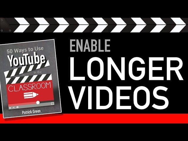 How to Upload Longer Videos