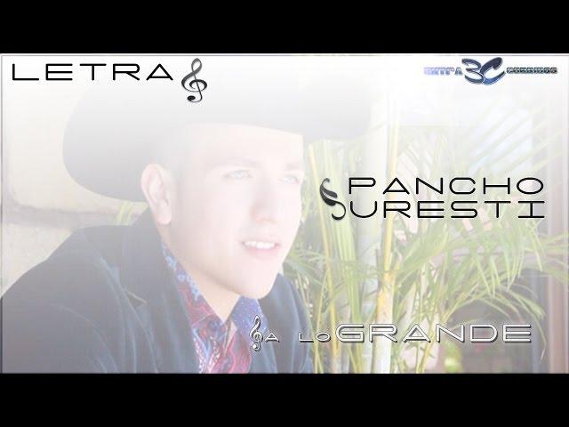 Pancho Uresti - A lo grande