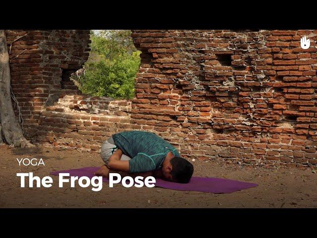 Learn the Frog Pose - Mandukasana | Yoga