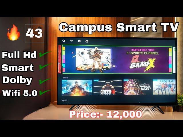 Campus Full Smart LED TV | Campus FHD 43inch Smart LED Tv at 12,000 | Campus TV Better Than One Plus