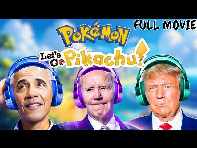 Presidents Play Pokemon LET'S GO PIKACHU | FULL MOVIE