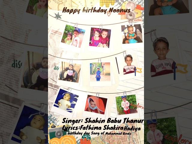 Birthday Song/Shahin Babu Thanur/Muhammad Unais