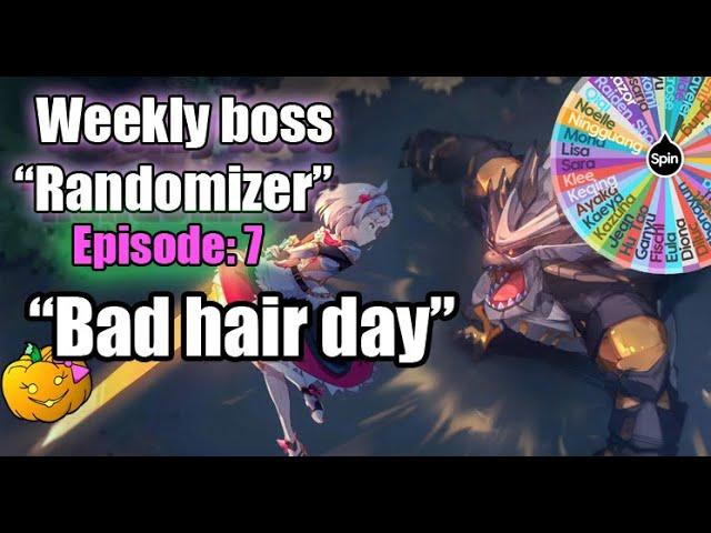 Fighting weekly bosses with random characters Randomizer Episode 7: "Bad Hair Day" - Genshin Impact