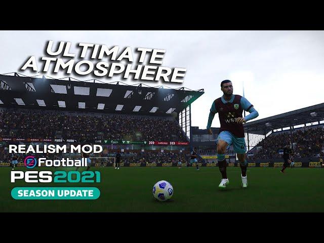 PES 2021 Realism Mod - Ultimate Atmosphere - Enhanced Weathers | Turf + Lighting + Other Stuffs