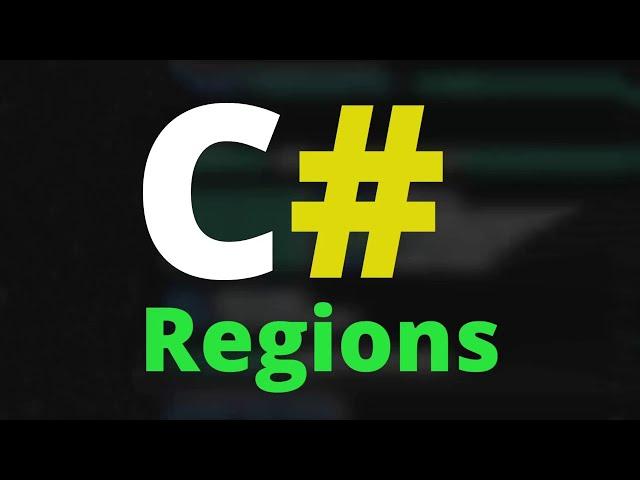 REGIONS in C#