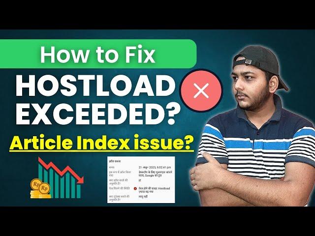 How to Fix Hostload Ecceeded And Indexing Issue in Google Search Console?