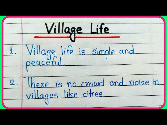 Village life essay 10 lines | 10 lines on village life in English | Essay on village life