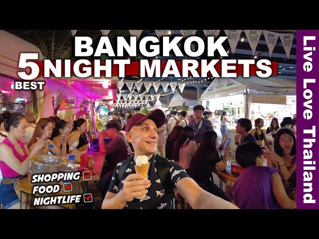 Top 5 Best Night Markets In BANGKOK | Cheap Shopping Delicious Food & Nightlife #livelovethailand