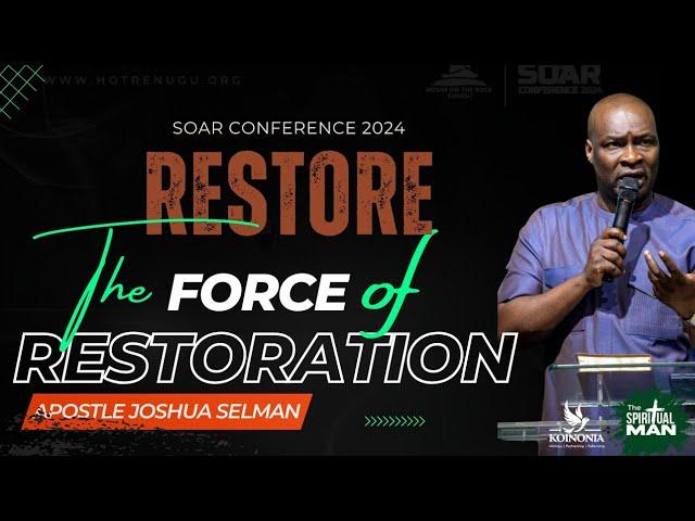 The Force of Restoration (Miracle Service) | HoTR Enugu | Soar Conference (Day 2 Evening)