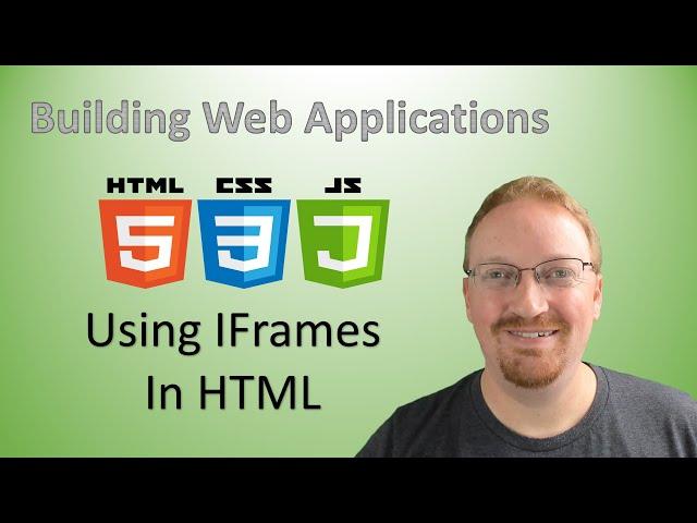 11. How to Use IFrames To Display Other Pages | Building Web Applications 