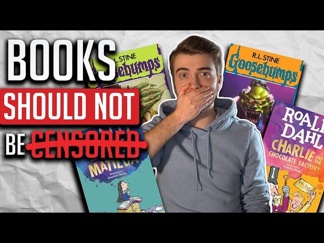 Books Should NOT Be Censored | Roald Dahl & Goosebumps RANT