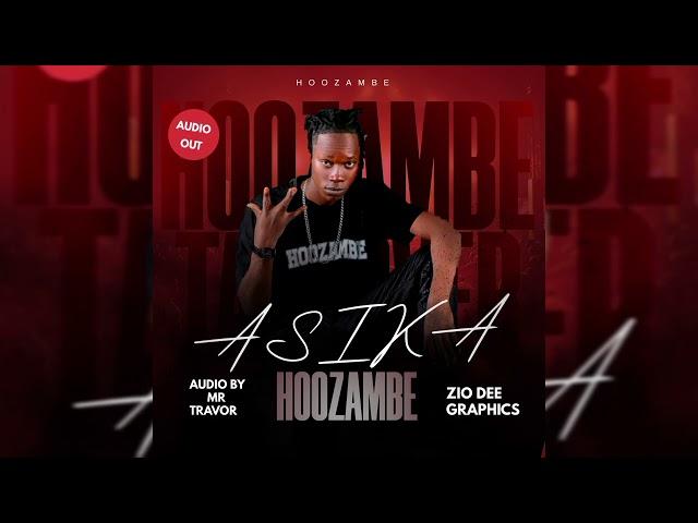 ASIKA - HOOZAMBE (UGANDAN LATEST MUSIC)