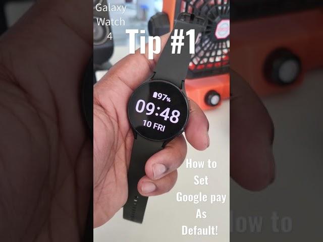 #GalaxyWatch4 hacks | How to Set Google Pay as Default Payment Method #Short