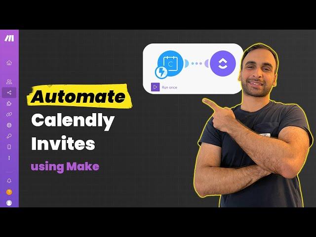 Automate Calendly Invites using Make