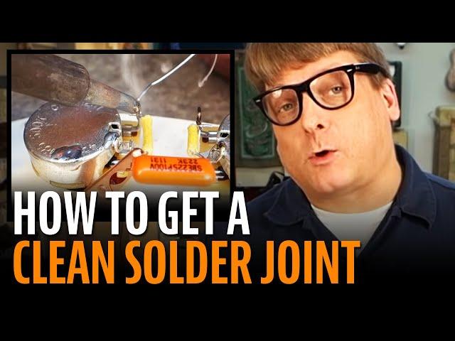 Guitar wiring: how to get a good clean solder joint!