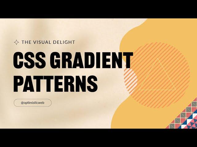 Create Amazing Background Patterns using CSS Gradients 