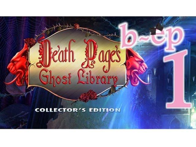 Death Pages: Ghost Library (CE) - Bonus Ep1 - w/Wardfire