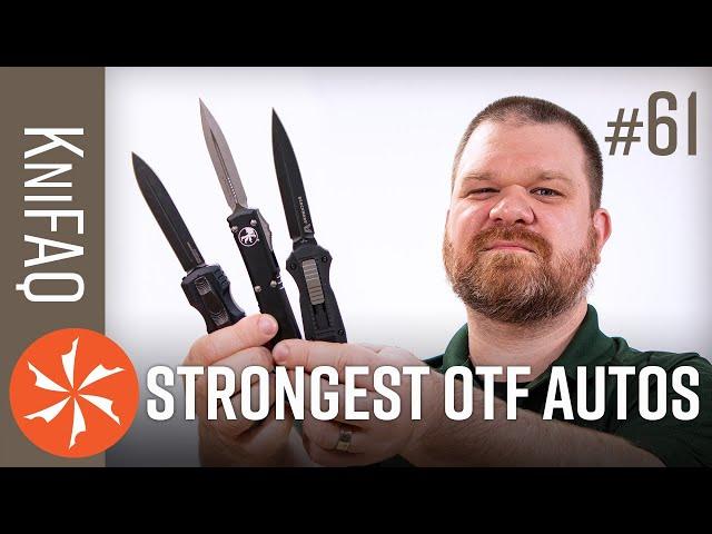 KnifeCenter FAQ #61: + Strongest OTF Automatic Knife? + What is a Choil? Steel Toughness Explained